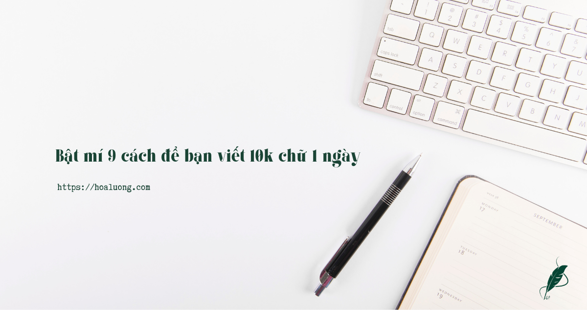 Viết 10k chữ 1 ngày