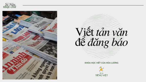 Cách viết tản văn hay để đăng báo