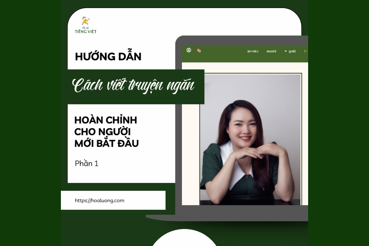 Cách viết truyện ngắn hoàn chỉnh cho người mới bắt đầu