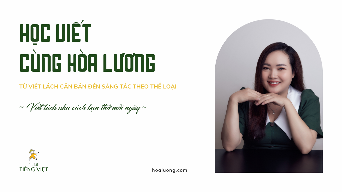 khóa học viết cùng hòa luong
