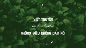 viết truyện về những điều không dám nói