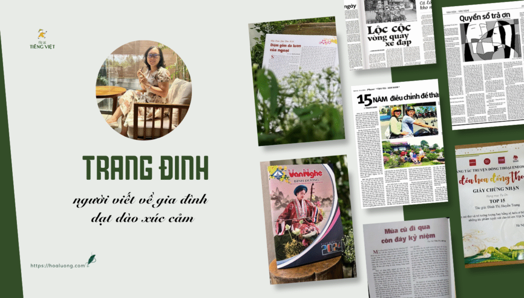 Chị Trang Đinh là học viên trong các khoá học viết của Hoà và là một người viết về gia đình dạt dào xúc cảm.