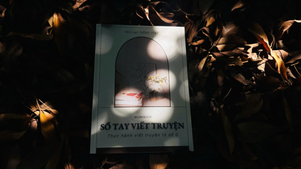 ebook Sổ tay Viết truyện - vừa học lý thuyết thể loại vừa thực hành viết truyện theo hướng dẫn